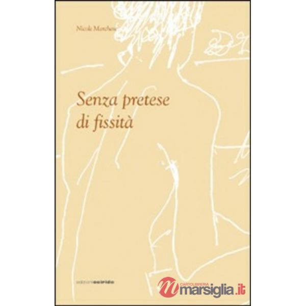 Senza pretese di fissità