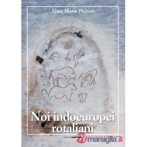 Noi indoeuropei rotaliani