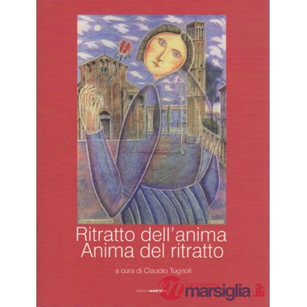 Ritratto dell'anima. Anima del ritratto