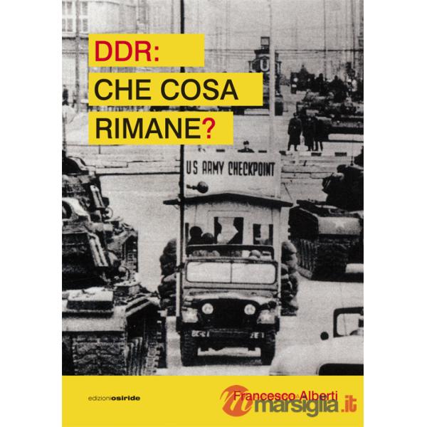DDR. Che cosa rimane?