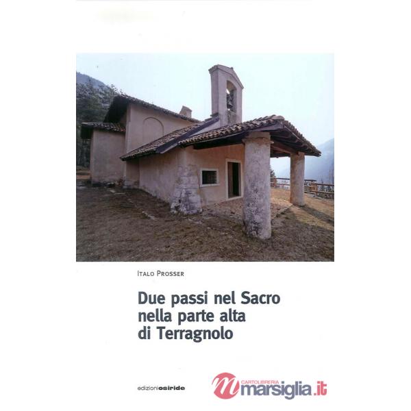 Due passi nel sacro Terragnolo