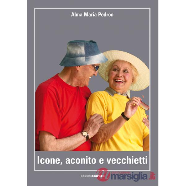 Icone, aconito e vecchietti