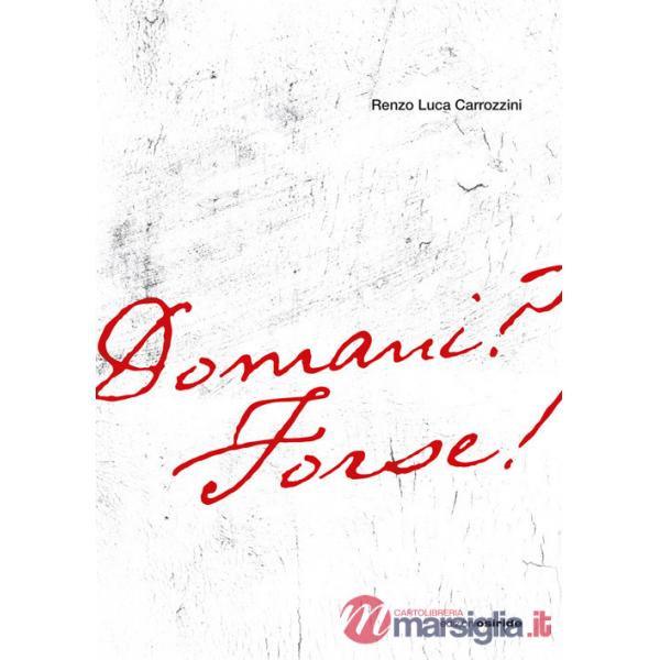 Domani? Forse! Analisi di un'ingiustizia