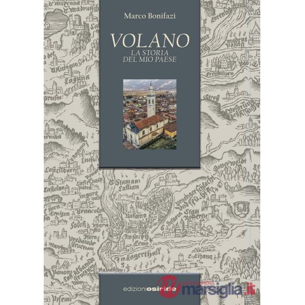 Volano. La storia del mio paese