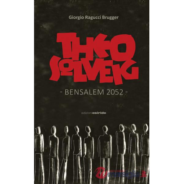 Theo Solveig. Bensalem 2052