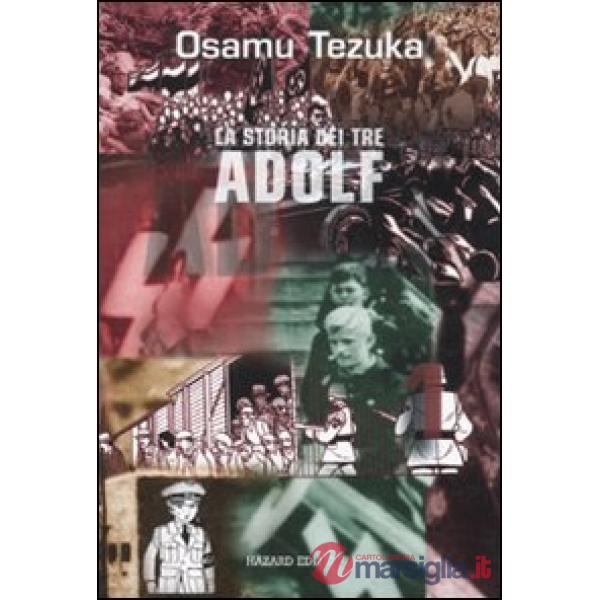 Storia dei tre Adolf (La). Vol. 1