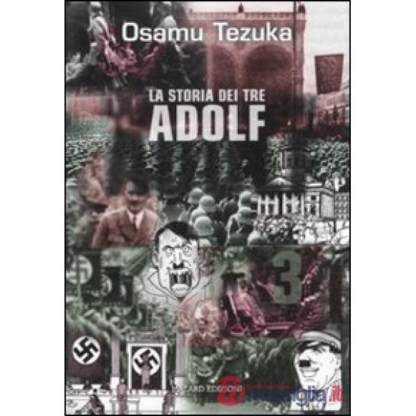 Storia dei tre Adolf (La). Vol. 3