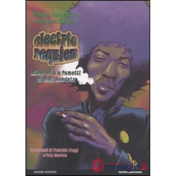 Electric requiem. Biografia a fumetti di Jimi Hendrix