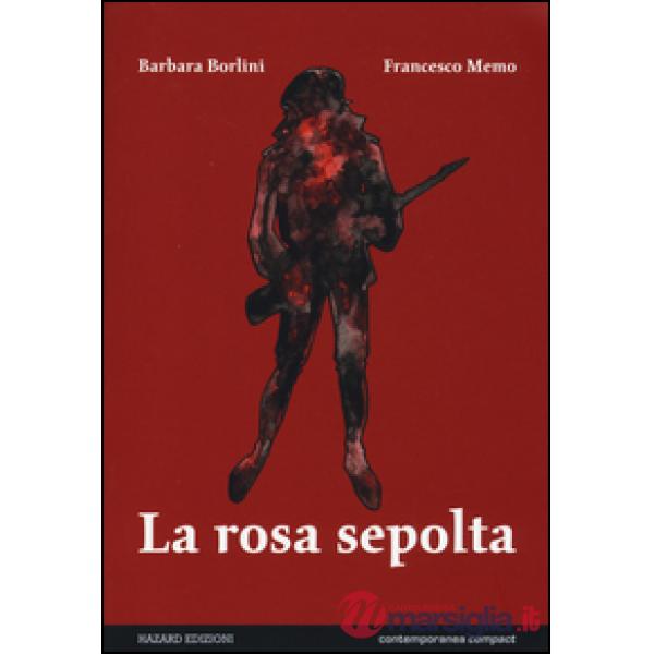 Rosa sepolta (La)