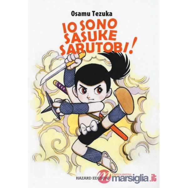 Io sono Sasuke Sarutobi!