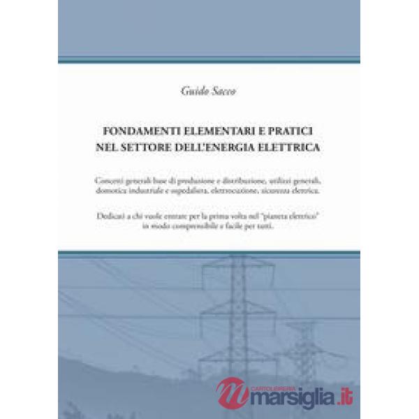 Fondamenti elementari e pratici nel settore dell'energia elettrica