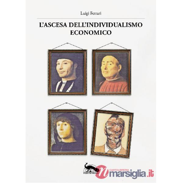 Ascesa dell'individualismo economico (L')
