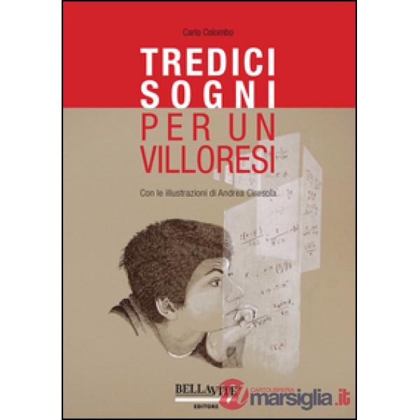 Tredici sogni per un Villoresi