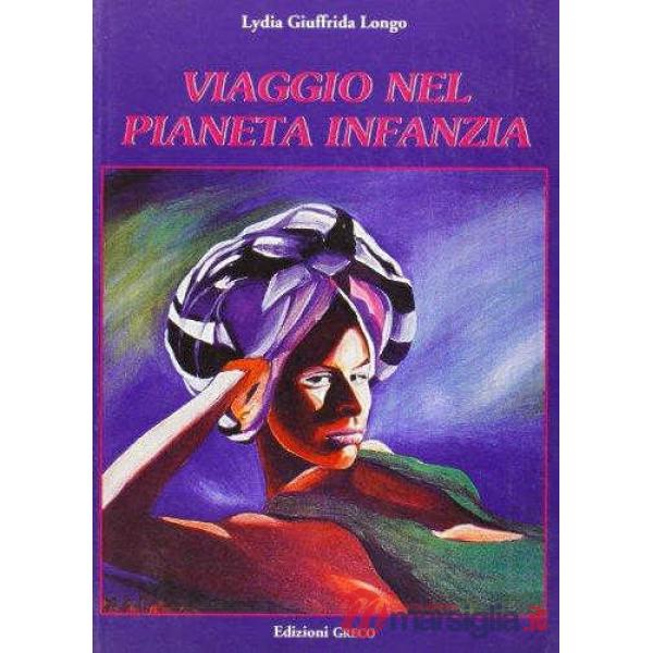 VIAGGIO NEL PIANETA INFANZIA