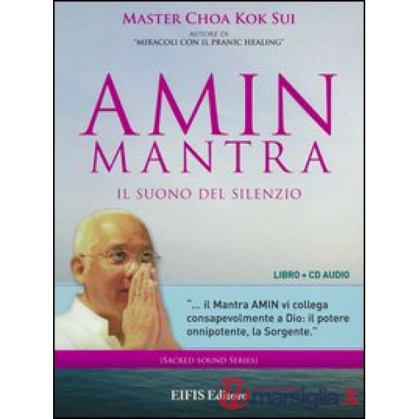 Amin mantra. Il suono del silenzio. CD Audio