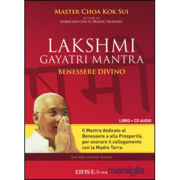Lakshmi Gayatri mantra. Benessere divino. CD Audio