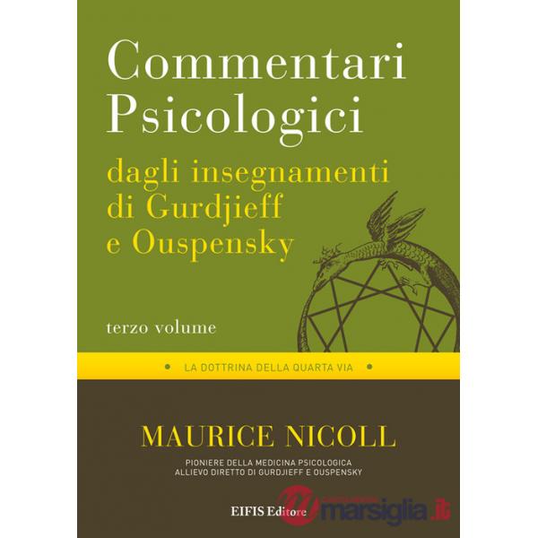 Commentari psicologici dagli insegnamenti di Gurdjieff e Ouspensky