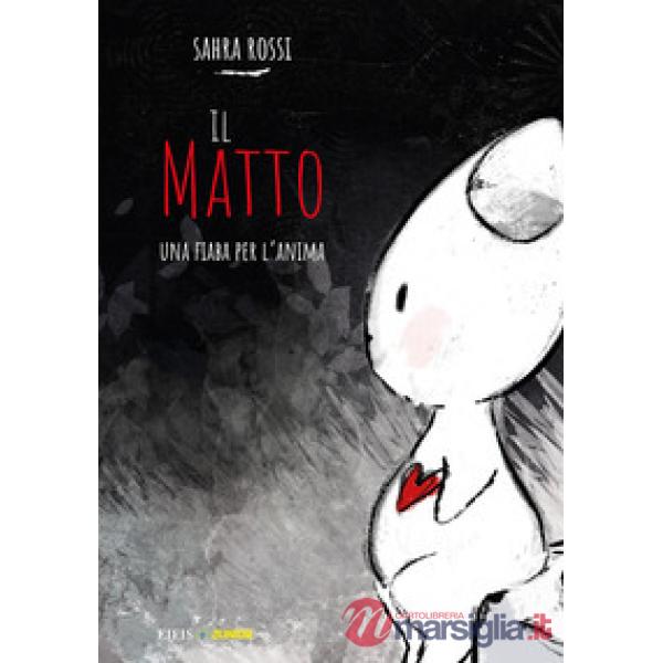 Il matto. Una fiaba per l'anima