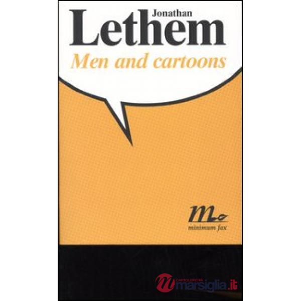 Men and cartoons. Ediz. italiana