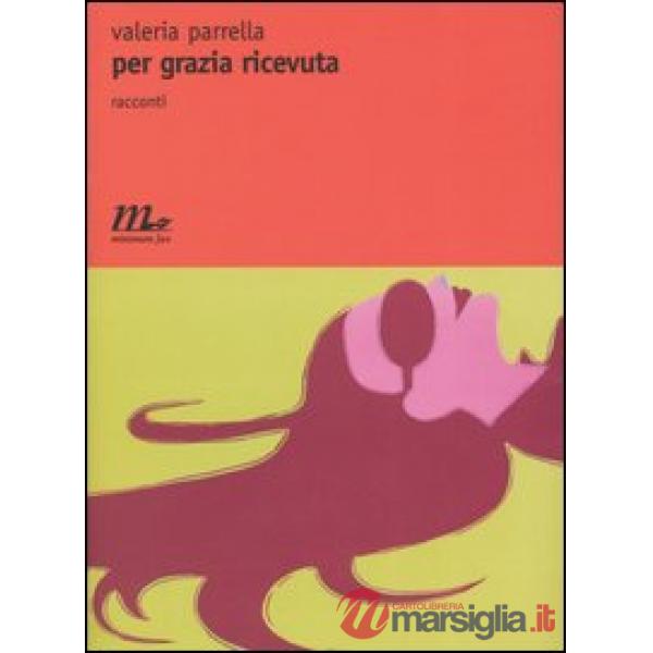 Per grazia ricevuta