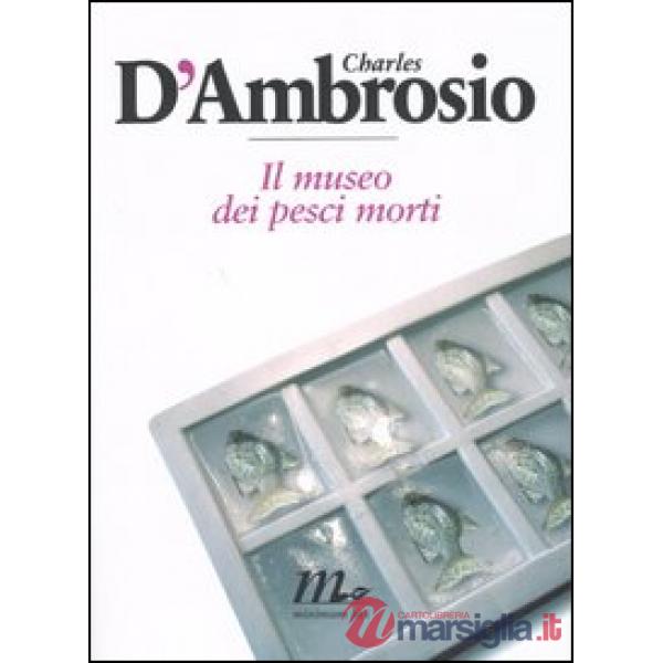 Museo dei pesci morti (Il)