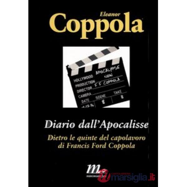 Diario dall'Apocalisse. Dietro le quinte del capolavoro di Francis Ford Coppola