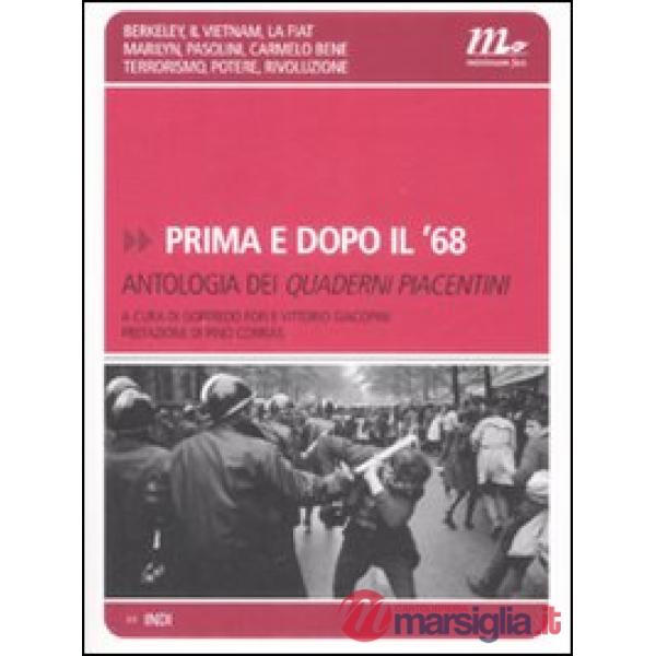 Prima e dopo il '68. Antologia dei Quaderni piacentini