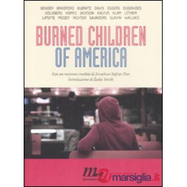 Burned children of America