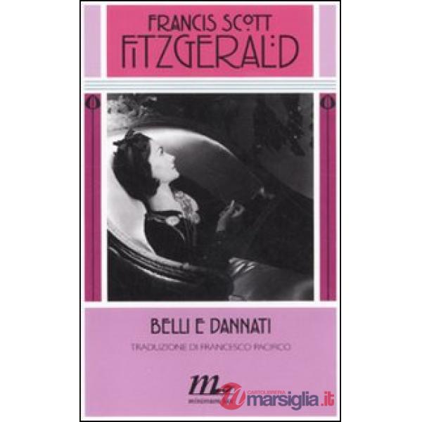 Belli e dannati