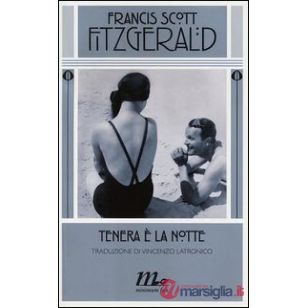 Tenera è la notte