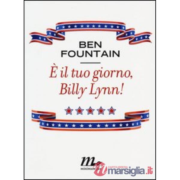 È il tuo giorno, Billy Lynn!