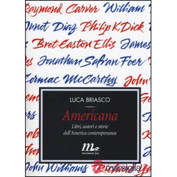 Americana. Libri, autori e storie dell'America contemporanea