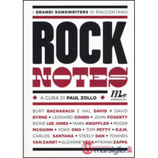 Rock notes. I grandi songwriters si raccontano