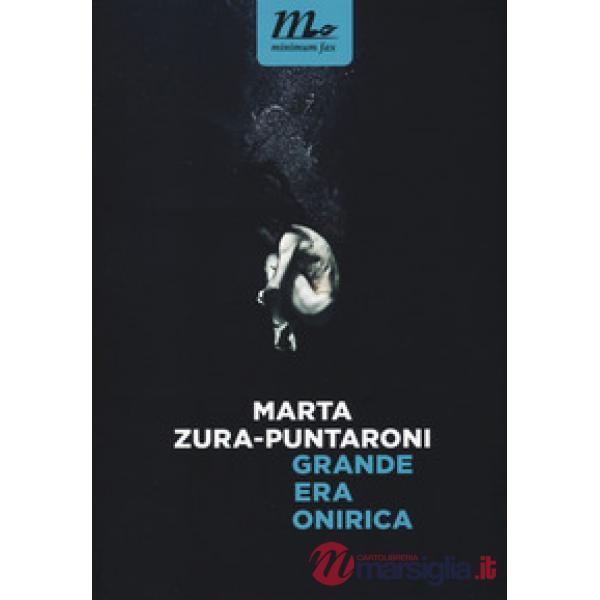 Grande era onirica