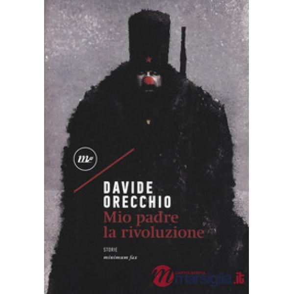 Mio padre la rivoluzione