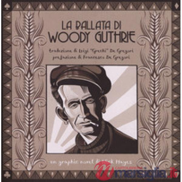 Ballata di Woody Guthrie (La)