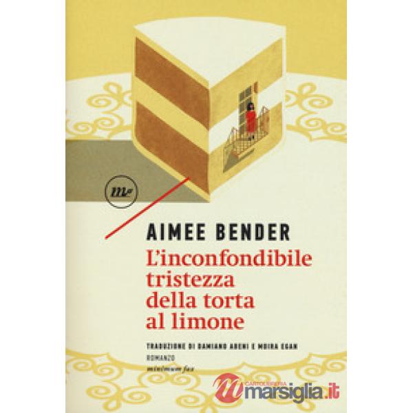 Inconfondibile tristezza della torta al limone (L')