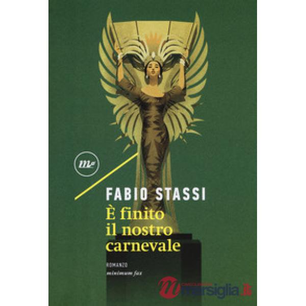 È finito il nostro carnevale