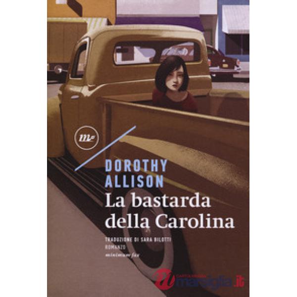 Bastarda della Carolina (La)