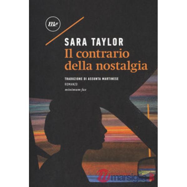 Contrario della nostalgia (Il)