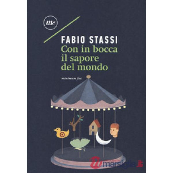 Con in bocca il sapore del mondo