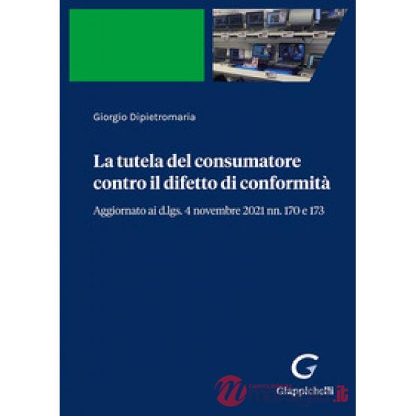 La tutela del consumatore contro il difetto di conformità