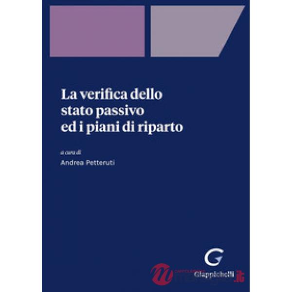 La verifica dello stato passivo ed i piani di riparto
