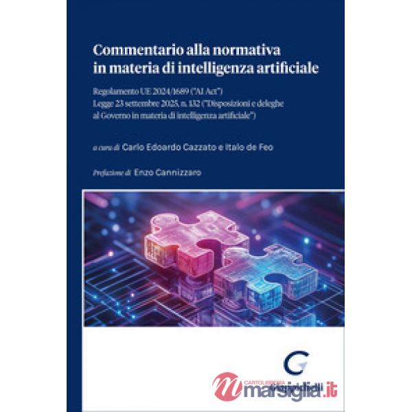 Commentario alla normativa in materia di intelligenza artificiale