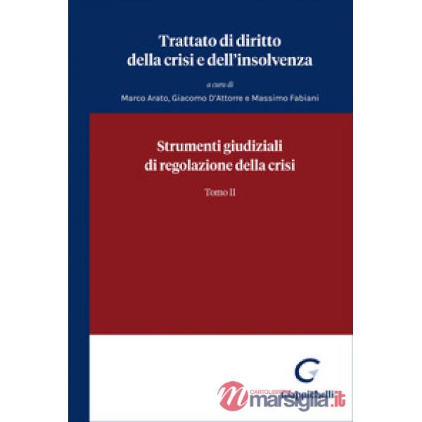 Trattato di diritto della crisi e dell'insolvenza