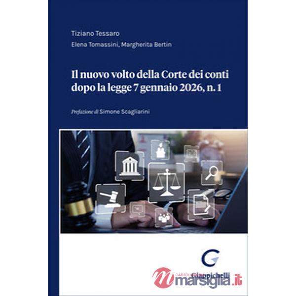 Il nuovo volto della Corte dei conti dopo la legge 7 gennaio 2026, n. 1