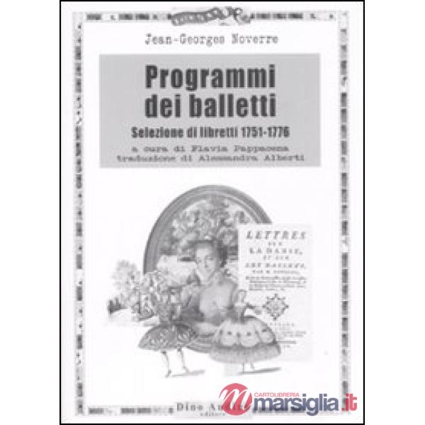 Programmi dei balletti. Selezione di libretti 1751-1776