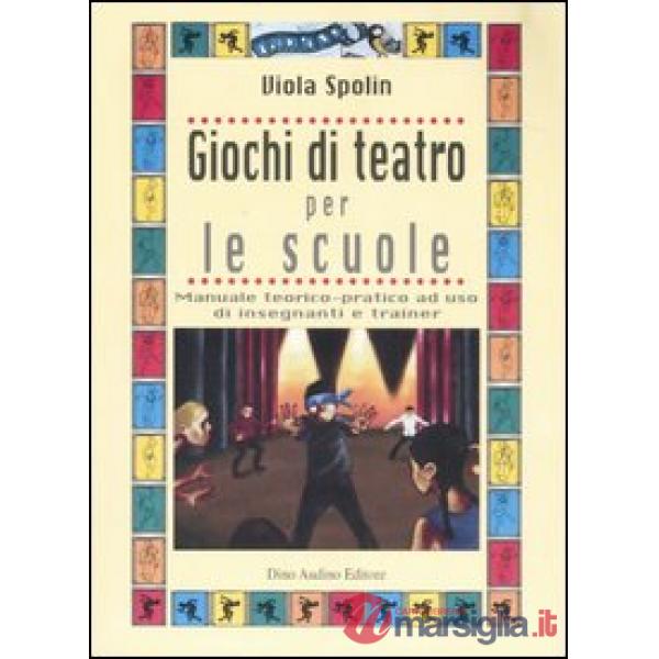 Giochi di teatro per le scuole