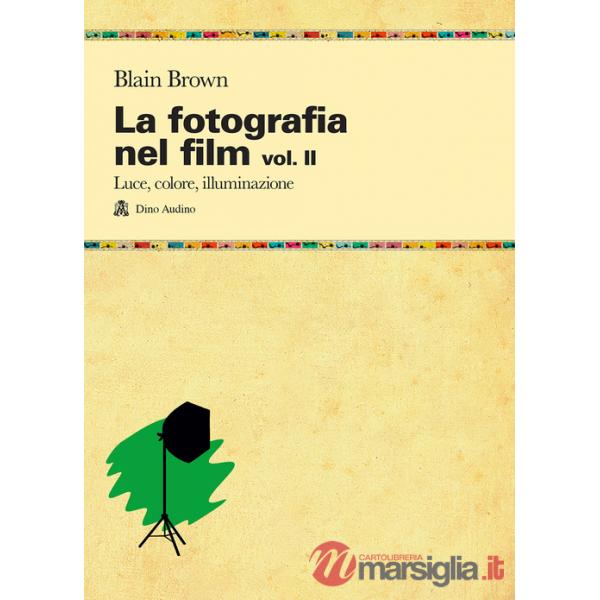 FOTOGRAFIA NEL FILM VOL. II (LA)