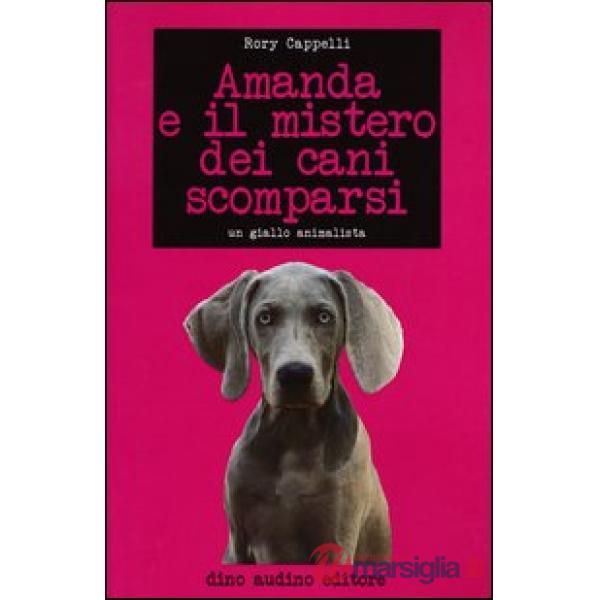 Amanda e il mistero dei cani scomparsi